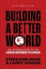 Cover: Building A Better World - Fernwood Publishing Co Ltd