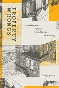 Cover: Property Wrongs - Fernwood Publishing Co Ltd