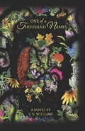 Cover: One of a Thousand Names - C.H. Williams Literary