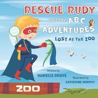 Enlarge image Cover: Rescue Rudy and the ABC Adventures - Spring Willow Books