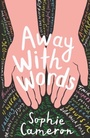 Cover: Away With Words - Little Tiger