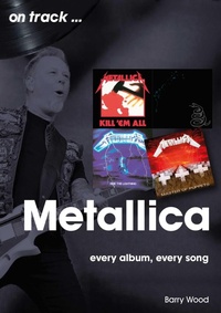 Enlarge image Cover: Metallica On Track - Sonicbond Publishing