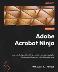 Enlarge image Cover: Adobe Acrobat Ninja - Packt Publishing