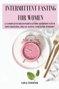Cover: Intermittent Fasting for Women - Eclectic Editions Limited