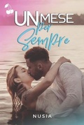 Cover: Un mese per sempre - Cherry Publishing