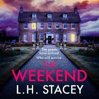 Enlarge image Cover: The Weekend - Boldwood Books Ltd