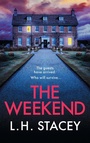 Cover: The Weekend - Boldwood Books Ltd
