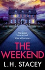 Cover: The Weekend - Boldwood Books Ltd