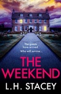 Cover: The Weekend - Boldwood Books Ltd