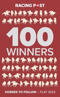 Abbildung von: Racing Post 100 Winners - Pitch Publishing Ltd