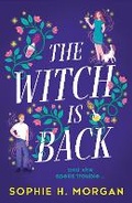 Cover: The Witch Is Back - Mills & Boon