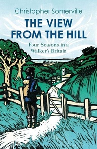 Enlarge image Cover: The View from the Hill - Armchair Traveller