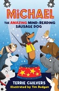 Cover: Michael the Amazing Mind-Reading Sausage Dog - Firefly Press Ltd