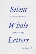 Cover: Silent Whale Letters - Sternberg Press