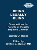 Cover: Being Legally Blind - Shadow Fusion LLC