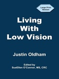 Cover: Living With Low Vision - Shadow Fusion LLC