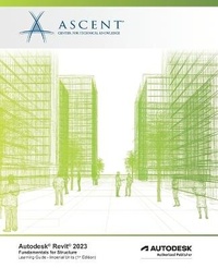 Abbildung von: Autodesk Revit 2023 - Ascent, Center for Technical Knowledge