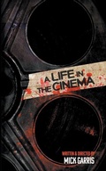 Cover: A Life in the Cinema - Encyclopocalypse Publications