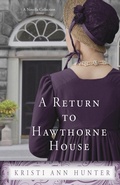 Cover: A Return to Hawthorne House - Oholiab Creations LLC