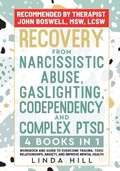Cover: Recovery from Narcissistic Abuse, Gaslighting, Codependency and Complex PTSD (4 Books in 1) - Peak Publish LLC