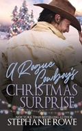 Cover: A Rogue Cowboy's Christmas Surprise - Authenticity Playground, LLC