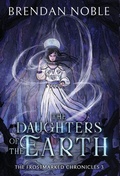 Cover: The Daughters of the Earth - Eight-One-Five Publishing