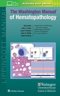 Enlarge image Cover: The Washington Manual of Hematopathology: Print + eBook with Multimedia - WOLTERS KLUWER HEALTH