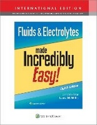 Enlarge image Cover: Fluids & Electrolytes Made Incredibly Easy! - WOLTERS KLUWER HEALTH