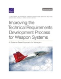 Cover: Improving the Technical Requirements Development Process for Weapon Systems - RAND Corporation