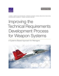 Enlarge image Cover: Improving the Technical Requirements Development Process for Weapon Systems - RAND Corporation