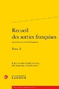 Cover: Recueil Des Sotties Francaises - Classiques Garnier