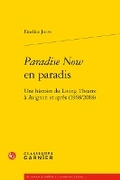 Cover: Paradise Now En Paradis - Classiques Garnier