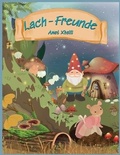Cover: Lach-Freunde - Truly Magical Stories