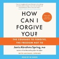 Cover: How Can I Forgive You? - Tantor Audio