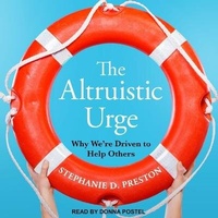 Enlarge image Cover: The Altruistic Urge - Tantor Audio