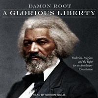 Abbildung von: A Glorious Liberty - Tantor Audio