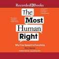 Cover: The Most Human Right - Recorded Books, Inc.