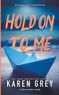 Cover: Hold On To Me - Karen Grey
