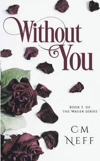 Enlarge image Cover: Without You - CM Neff