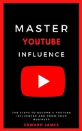 Cover: Master YouTube Influence - AmazinBooks