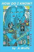Cover: How Do I Know? - Anne E. Wolfe