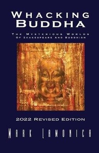 Enlarge image Cover: Whacking Buddha - Mark Lamonica