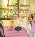 Cover: The Extraordinary Blessings of an Ordinary Day - Balboa Press