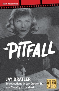 Enlarge image Cover: The Pitfall - Stark House Press
