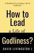 Cover: How to Lead a life of Godliness? - Notion Press