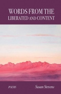 Cover: Words From the Liberated and Content - Finishing Line Press