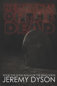Enlarge image Cover: Remnants of the Dead - Dartmoor Publishing
