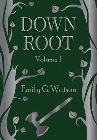 Enlarge image Cover: Down Root - Emily Watson