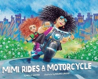 Abbildung von: Mimi Rides a Motorcycle - Sweet Bean Books