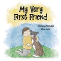 Cover: My Very First Friend - Kristina Sheldon